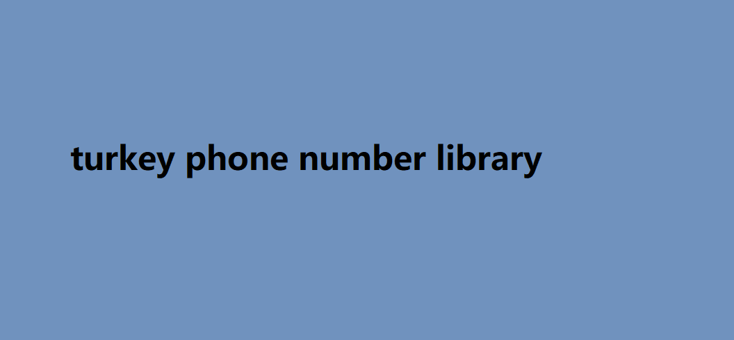 turkey phone number library