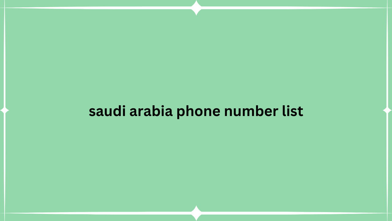  saudi arabia phone number list